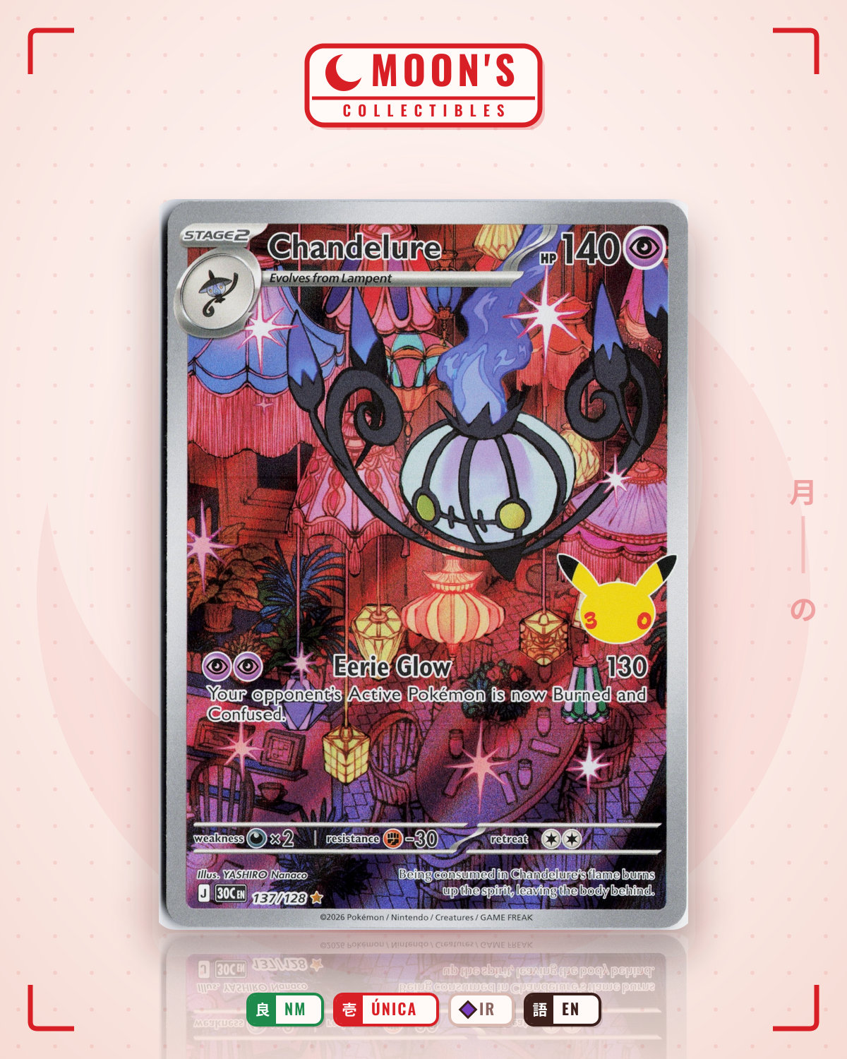Carta Pokémon Chandelure · 30th Celebration #137/128 (NM) — pieza única en Moon's Collectibles México