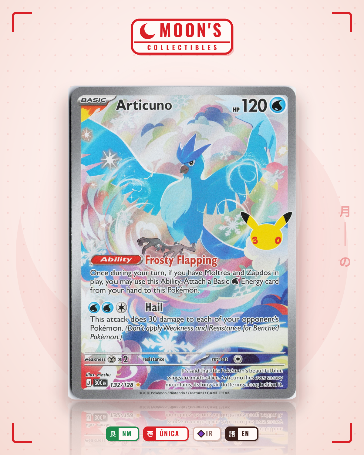 Carta Pokémon Articuno · 30th Celebration #132/128 (NM) — pieza única en Moon's Collectibles México