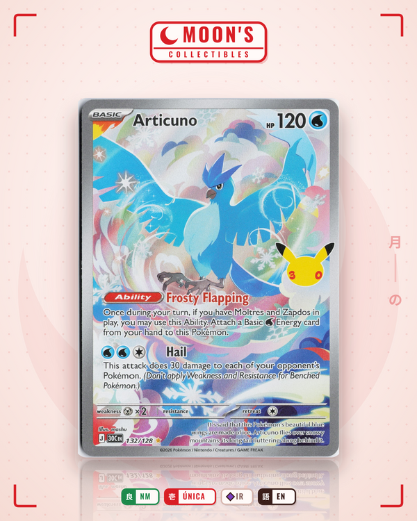 Carta Pokémon Articuno · 30th Celebration #132/128 (NM) — pieza única en Moon's Collectibles México