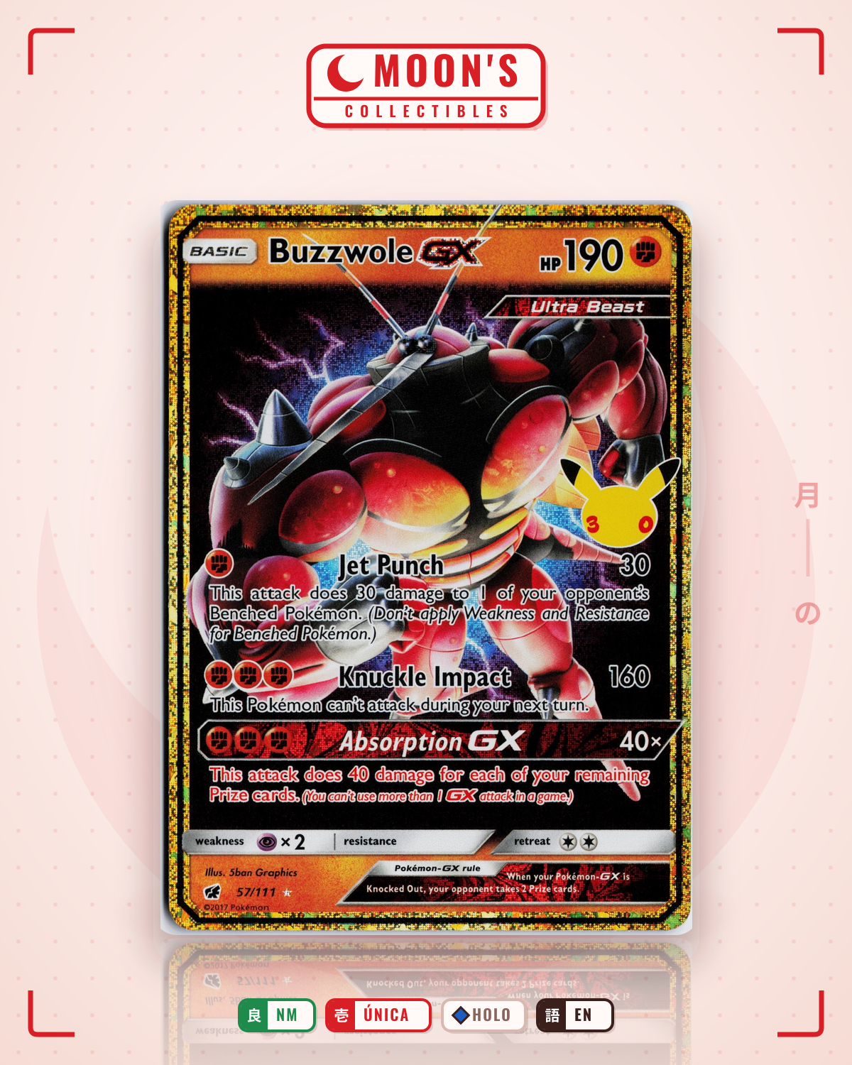 Carta Pokémon Buzzwole-GX · 30th Celebration: Classic Collection #57/111 (NM) — pieza única en Moon's Collectibles México