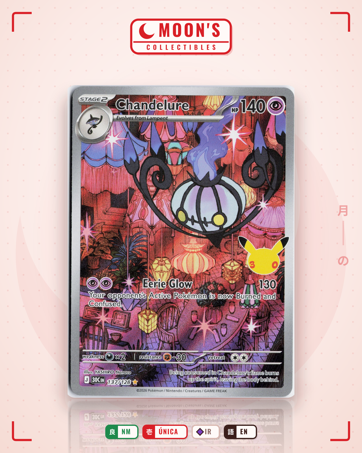 Carta Pokémon Chandelure · 30th Celebration #137/128 (NM) — pieza única en Moon's Collectibles México