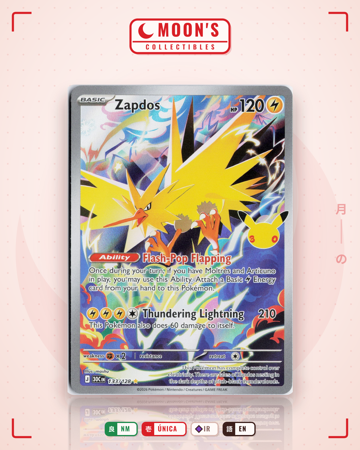 Carta Pokémon Zapdos · 30th Celebration #133/128 (NM) — pieza única en Moon's Collectibles México