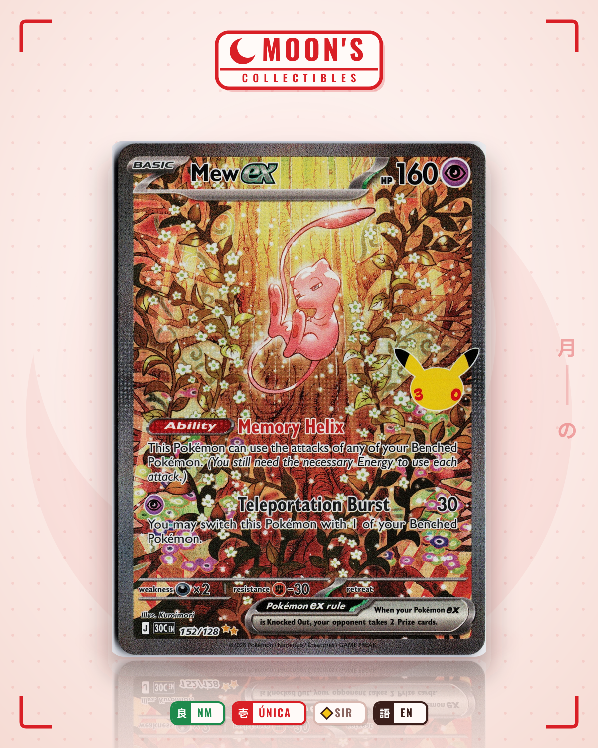 Carta Pokémon Mew ex · 30th Celebration #152/128 (NM) — pieza única en Moon's Collectibles México
