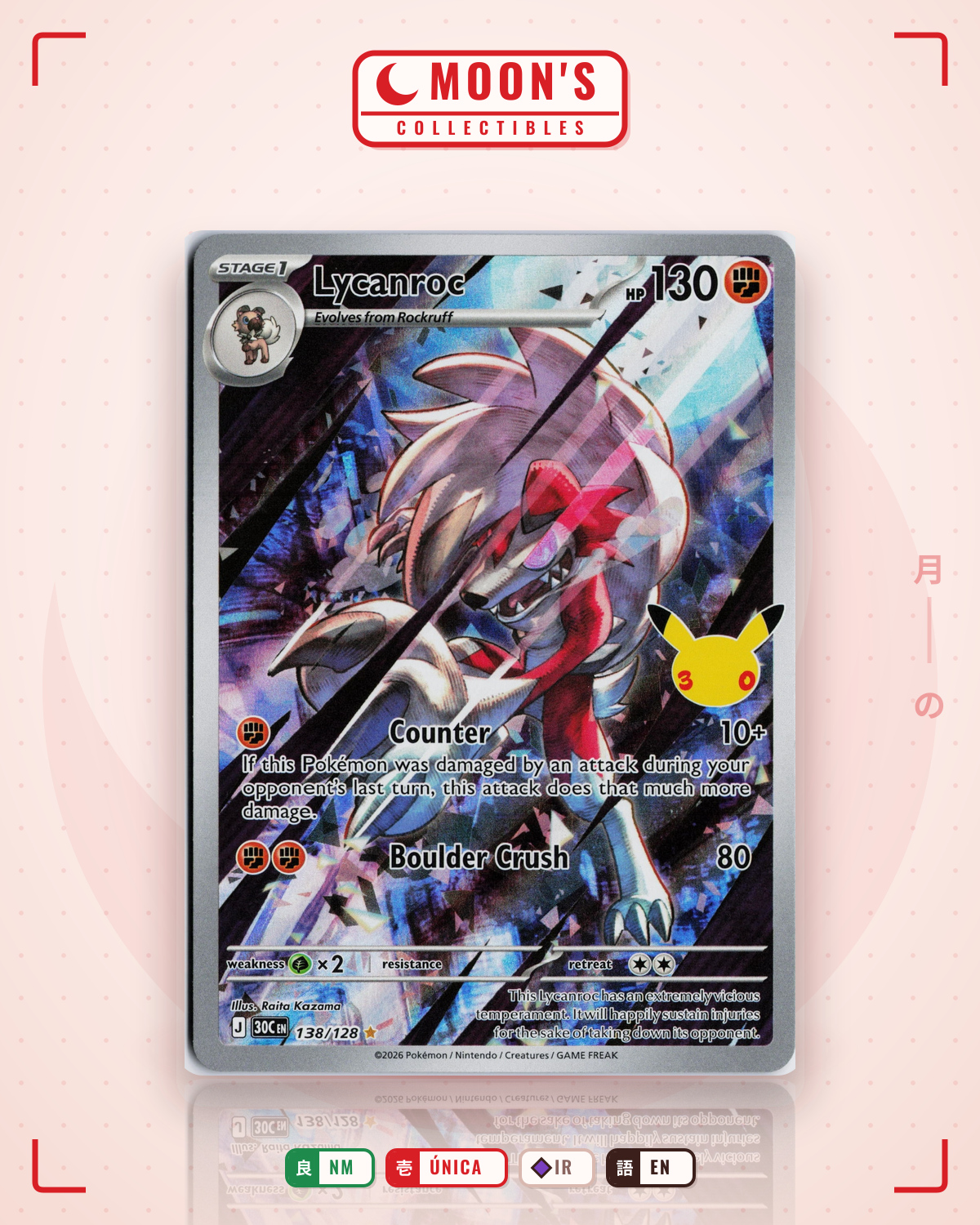 Carta Pokémon Lycanroc · 30th Celebration #138/128 (NM) — pieza única en Moon's Collectibles México