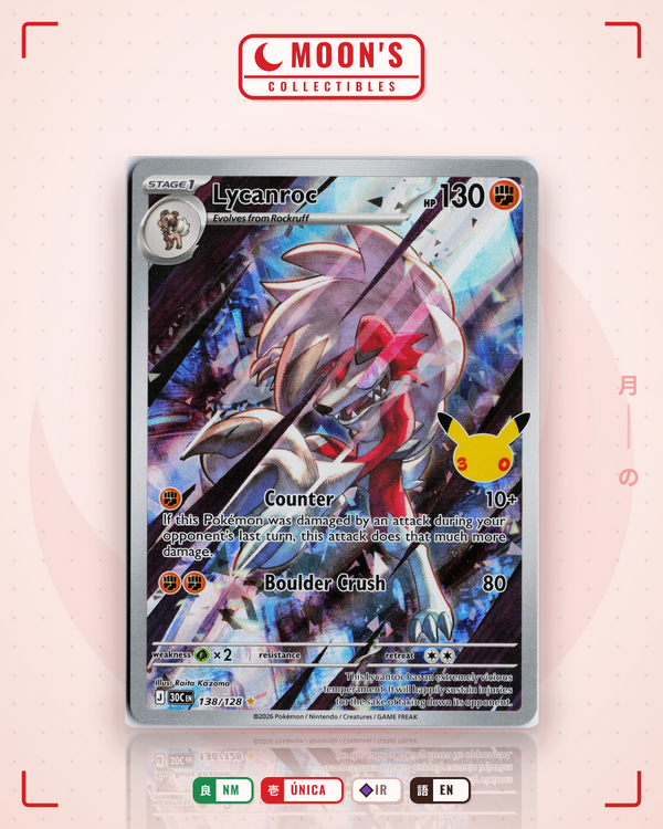 Carta Pokémon Lycanroc · 30th Celebration #138/128 (NM) — pieza única en Moon's Collectibles México