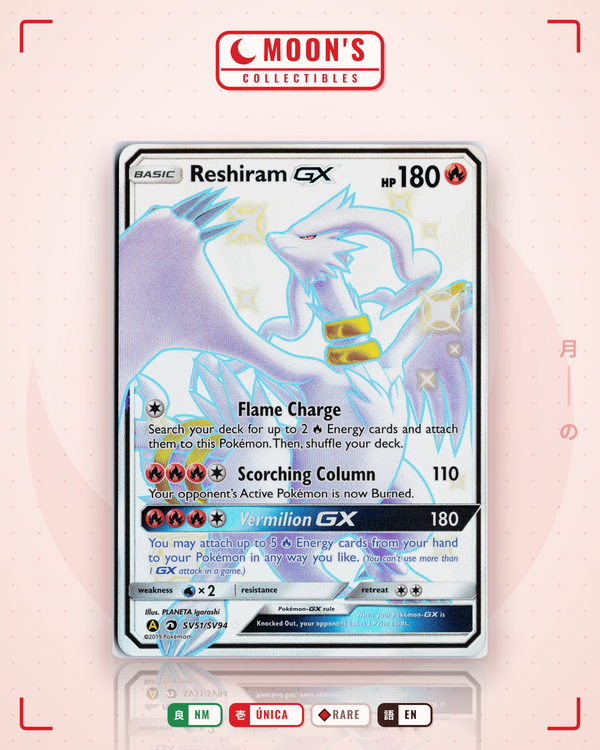 Carta Pokémon Reshiram-GX · Hidden Fates Shiny Vault #SV51/SV94 (NM) — pieza única en Moon's Collectibles México