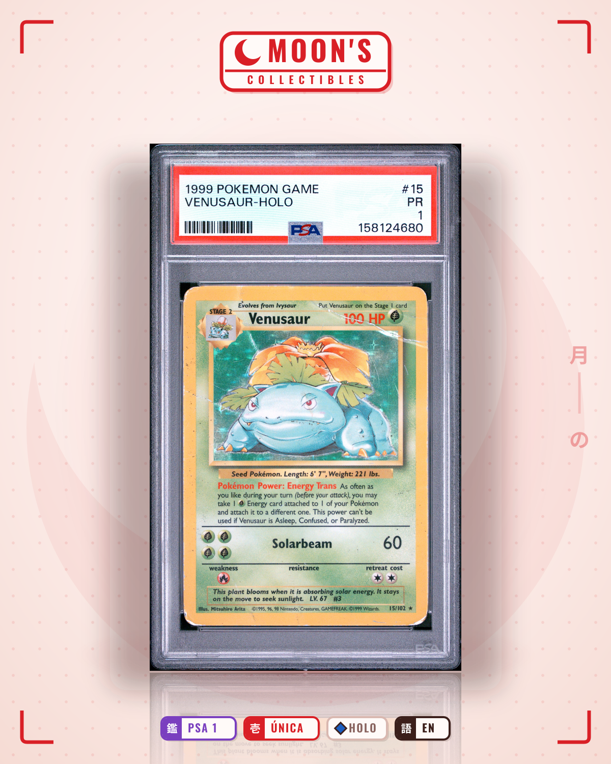 Carta Pokémon Venusaur · Base #15/102 (PSA 1) — pieza única en Moon's Collectibles México
