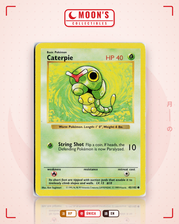 Carta Pokémon Caterpie · Base #45/102 (HP) — pieza única en Moon's Collectibles México
