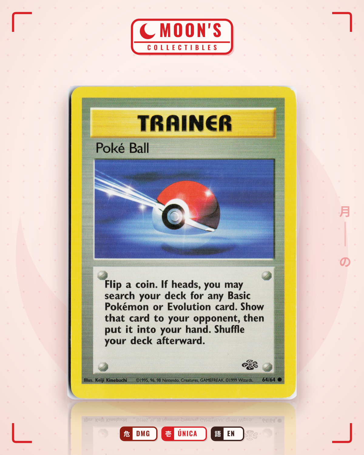 Carta Pokémon Poké Ball · Jungle #64/64 (DMG) — pieza única en Moon's Collectibles México