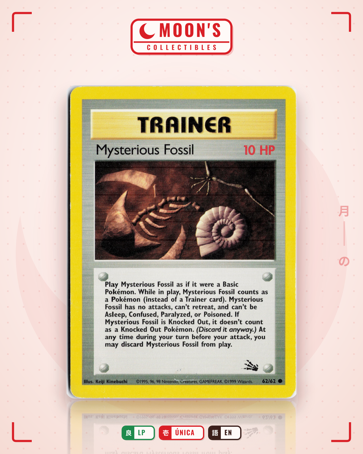Carta Pokémon Mysterious Fossil · Fossil #62/62 (LP) — pieza única en Moon's Collectibles México