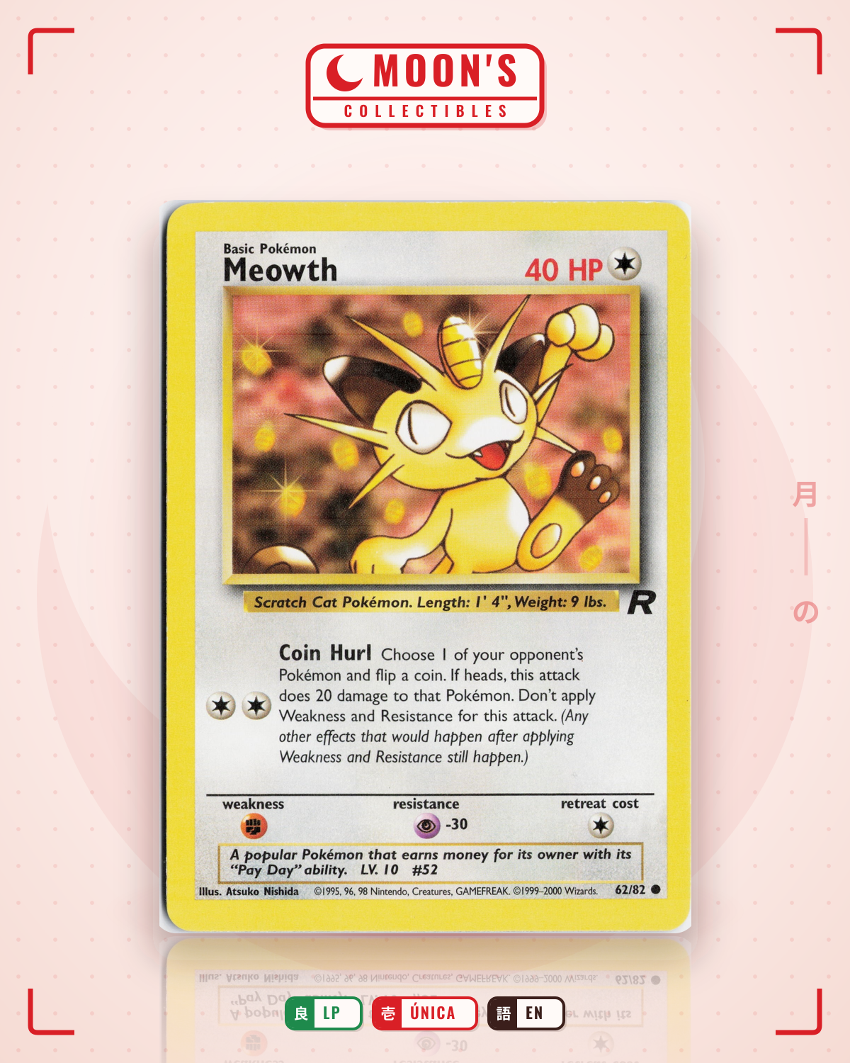 Carta Pokémon Meowth · Team Rocket #62/82 (LP) — pieza única en Moon's Collectibles México