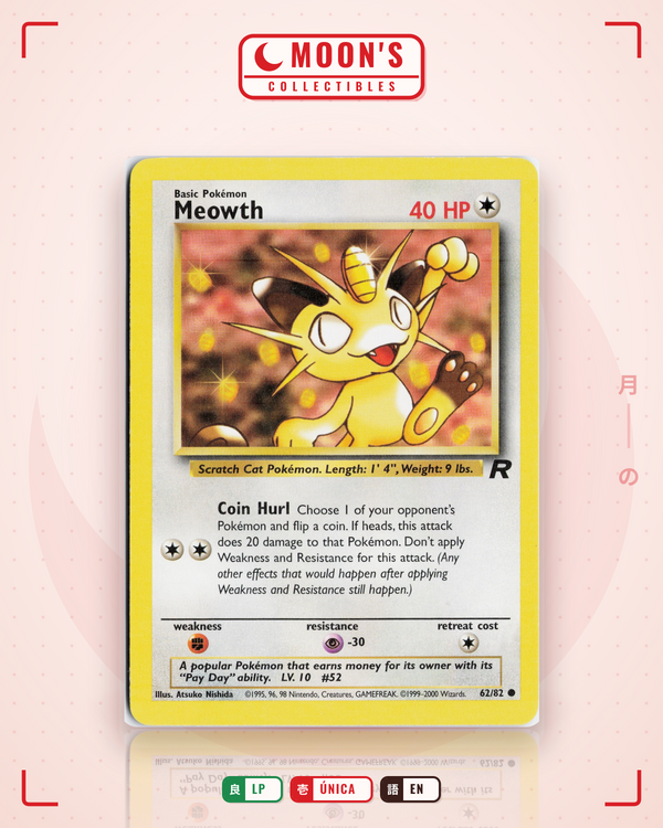 Carta Pokémon Meowth · Team Rocket #62/82 (LP) — pieza única en Moon's Collectibles México