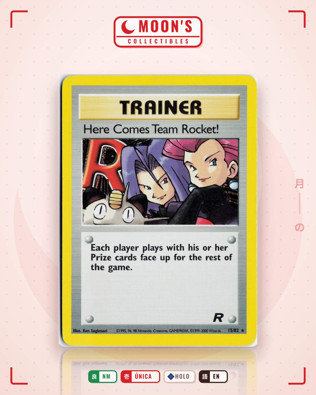 Carta Pokémon Here Comes Team Rocket! · Team Rocket #15/82 (NM) — pieza única en Moon's Collectibles México