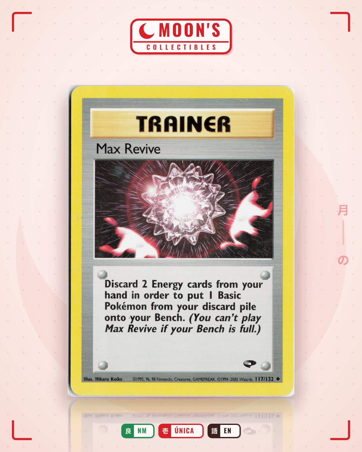 Carta Pokémon Max Revive · Gym Challenge #117/132 (NM) — pieza única en Moon's Collectibles México