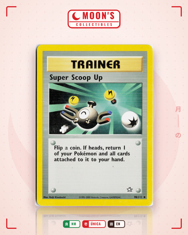 Carta Pokémon Super Scoop Up · Neo Genesis #98/111 (NM) — pieza única en Moon's Collectibles México