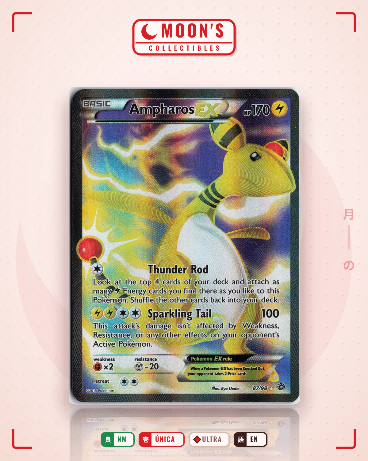 Carta Pokémon Ampharos-EX · Ancient Origins #87/98 (NM) — pieza única en Moon's Collectibles México