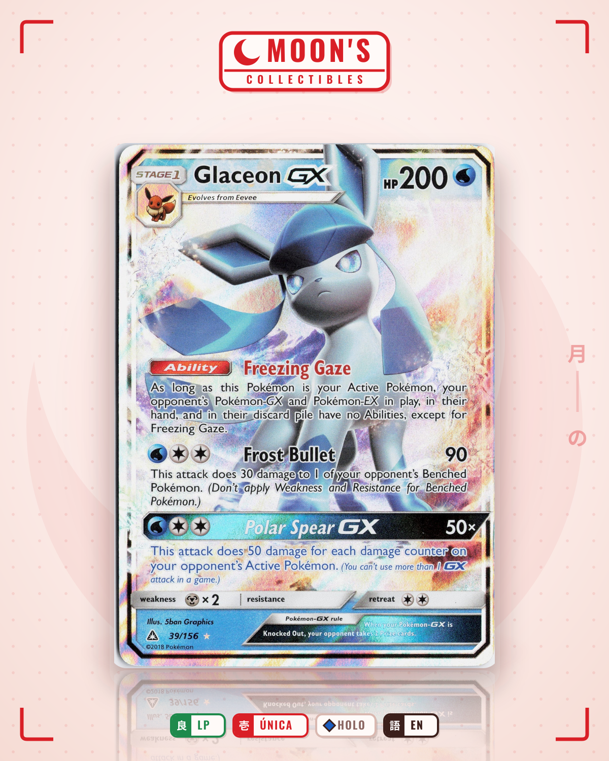 Carta Pokémon Glaceon-GX · Ultra Prism #39/156 (LP) — pieza única en Moon's Collectibles México