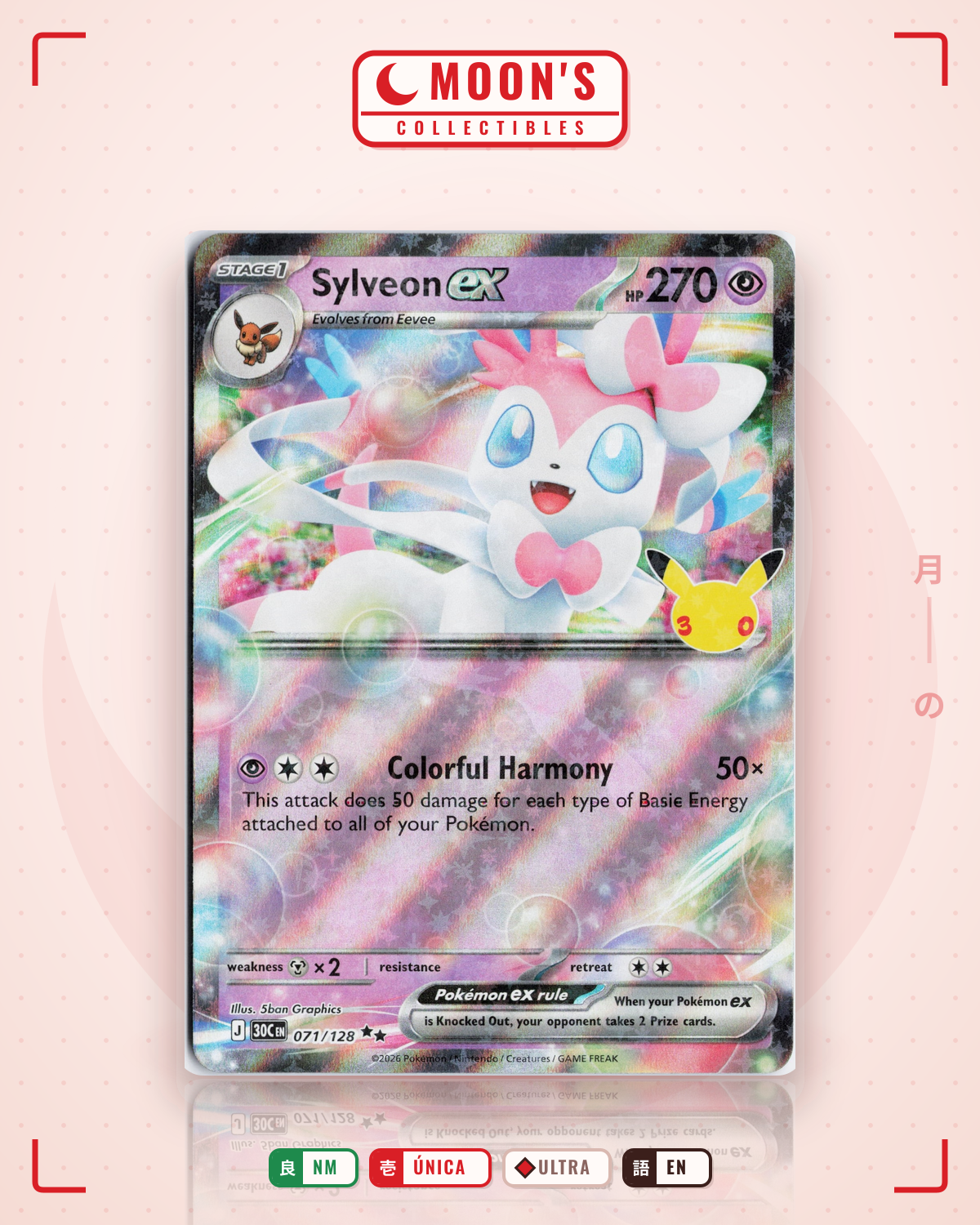 Carta Pokémon Sylveon ex · 30th Celebration #071/128 (NM) — pieza única en Moon's Collectibles México