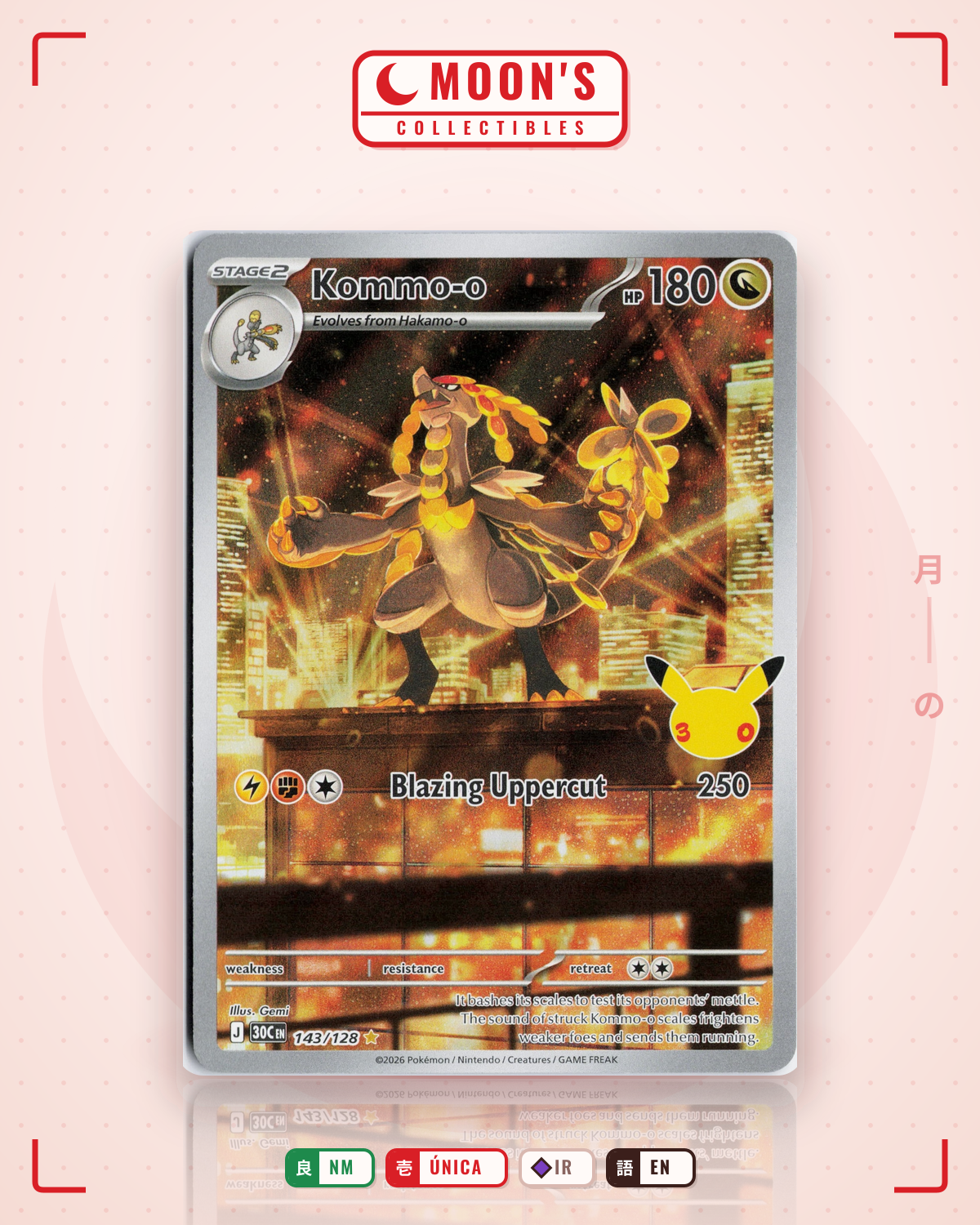 Carta Pokémon Kommo-o · 30th Celebration #143/128 (NM) — pieza única en Moon's Collectibles México