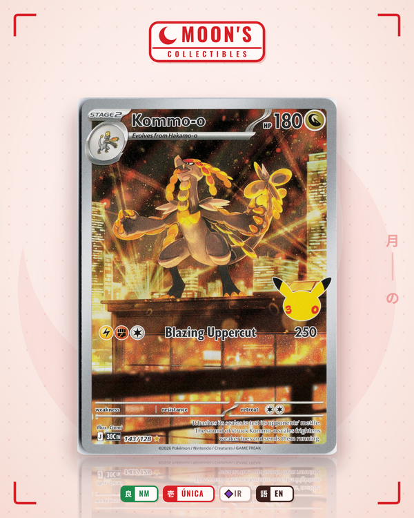 Carta Pokémon Kommo-o · 30th Celebration #143/128 (NM) — pieza única en Moon's Collectibles México