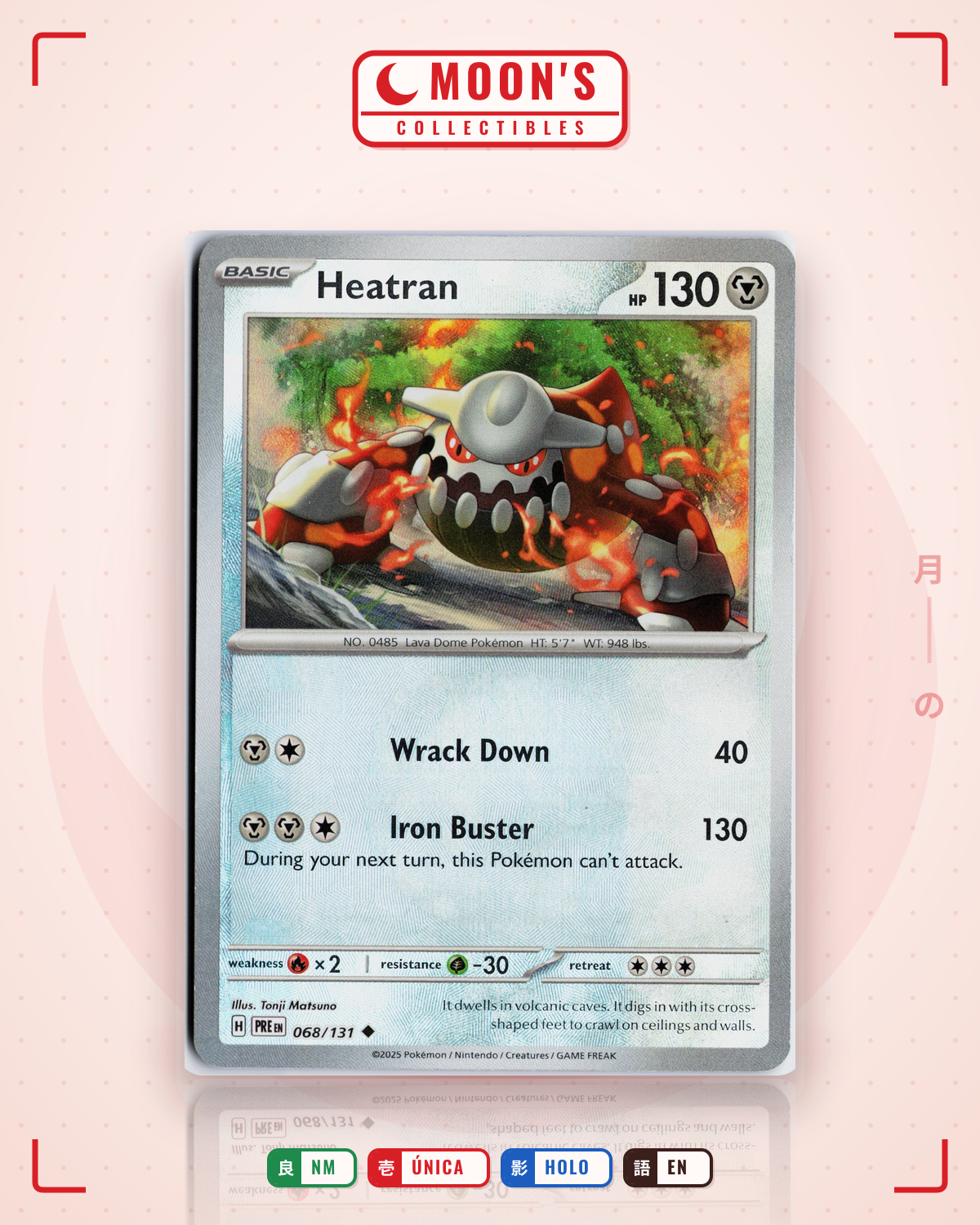 Carta Pokémon Heatran · Prismatic Evolutions #068/131 (NM) — pieza única en Moon's Collectibles México