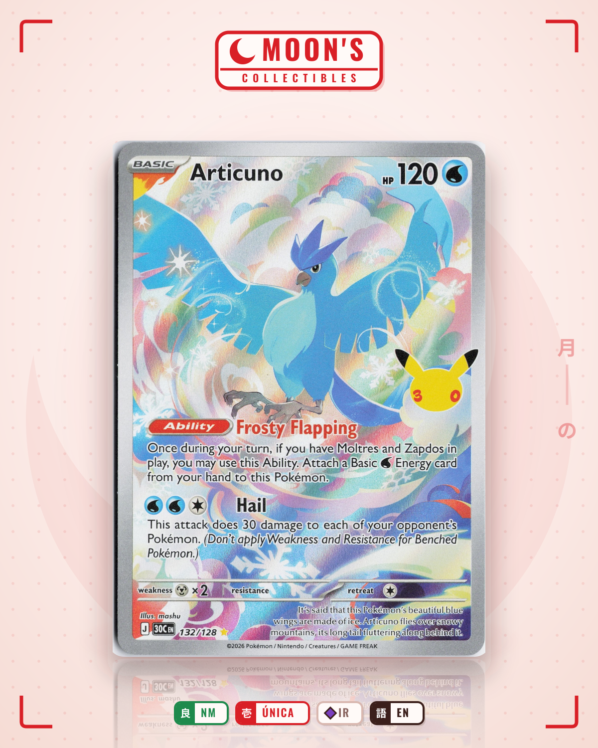 Carta Pokémon Articuno · 30th Celebration #132/128 (NM) — pieza única en Moon's Collectibles México