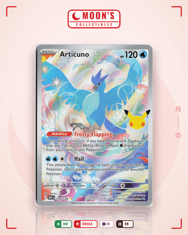 Carta Pokémon Articuno · 30th Celebration #132/128 (NM) — pieza única en Moon's Collectibles México