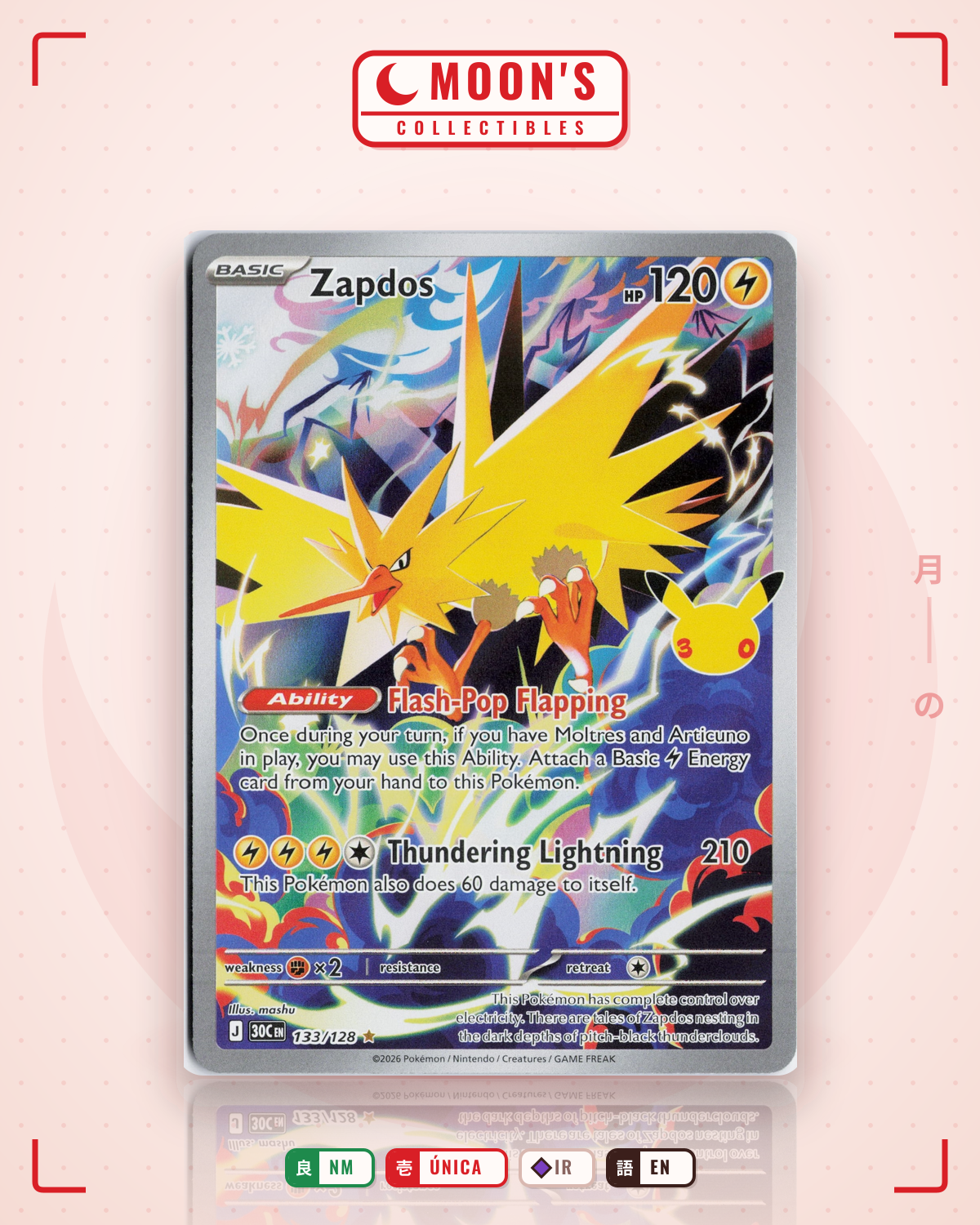 Carta Pokémon Zapdos · 30th Celebration #133/128 (NM) — pieza única en Moon's Collectibles México
