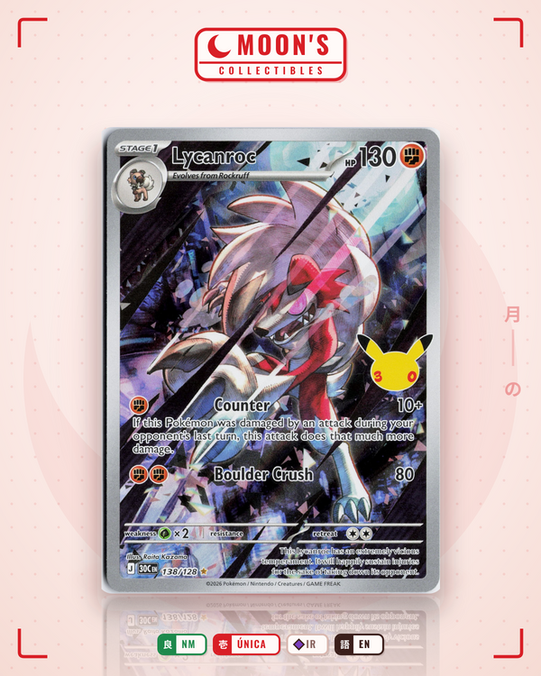 Carta Pokémon Lycanroc · 30th Celebration #138/128 (NM) — pieza única en Moon's Collectibles México