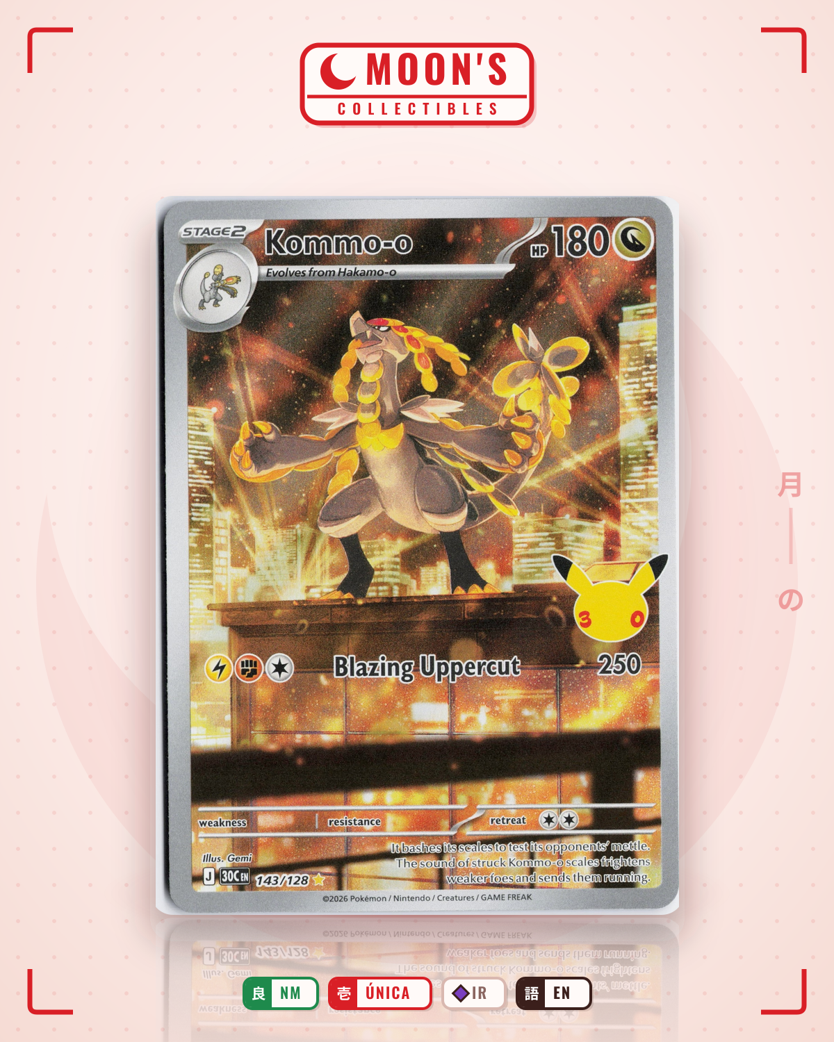 Carta Pokémon Kommo-o · 30th Celebration #143/128 (NM) — pieza única en Moon's Collectibles México