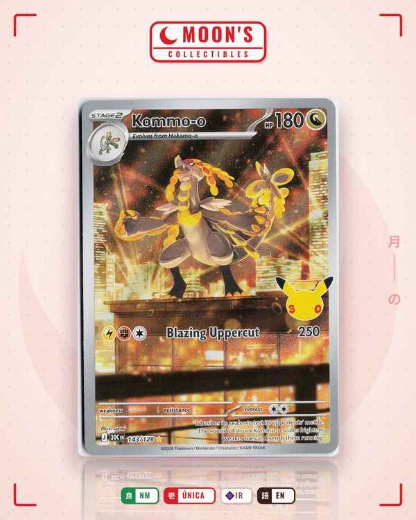 Carta Pokémon Kommo-o · 30th Celebration #143/128 (NM) — pieza única en Moon's Collectibles México
