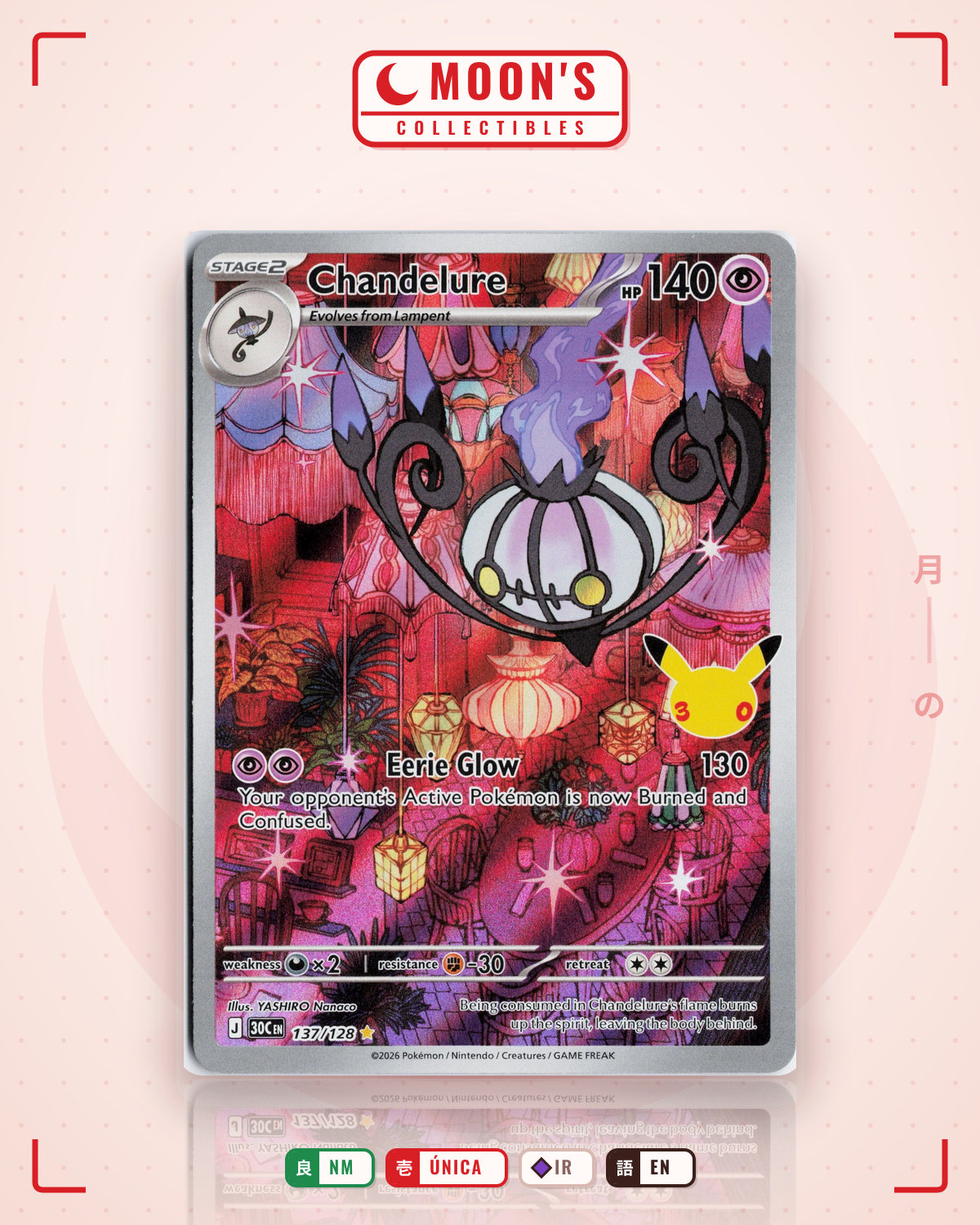 Carta Pokémon Chandelure · 30th Celebration #137/128 (NM) — pieza única en Moon's Collectibles México