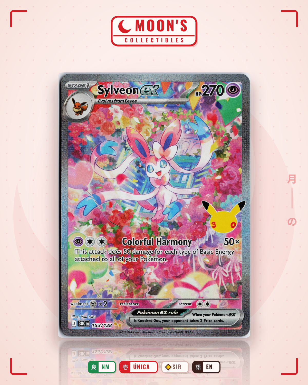 Carta Pokémon Sylveon ex · 30th Celebration #153/128 (NM) — pieza única en Moon's Collectibles México