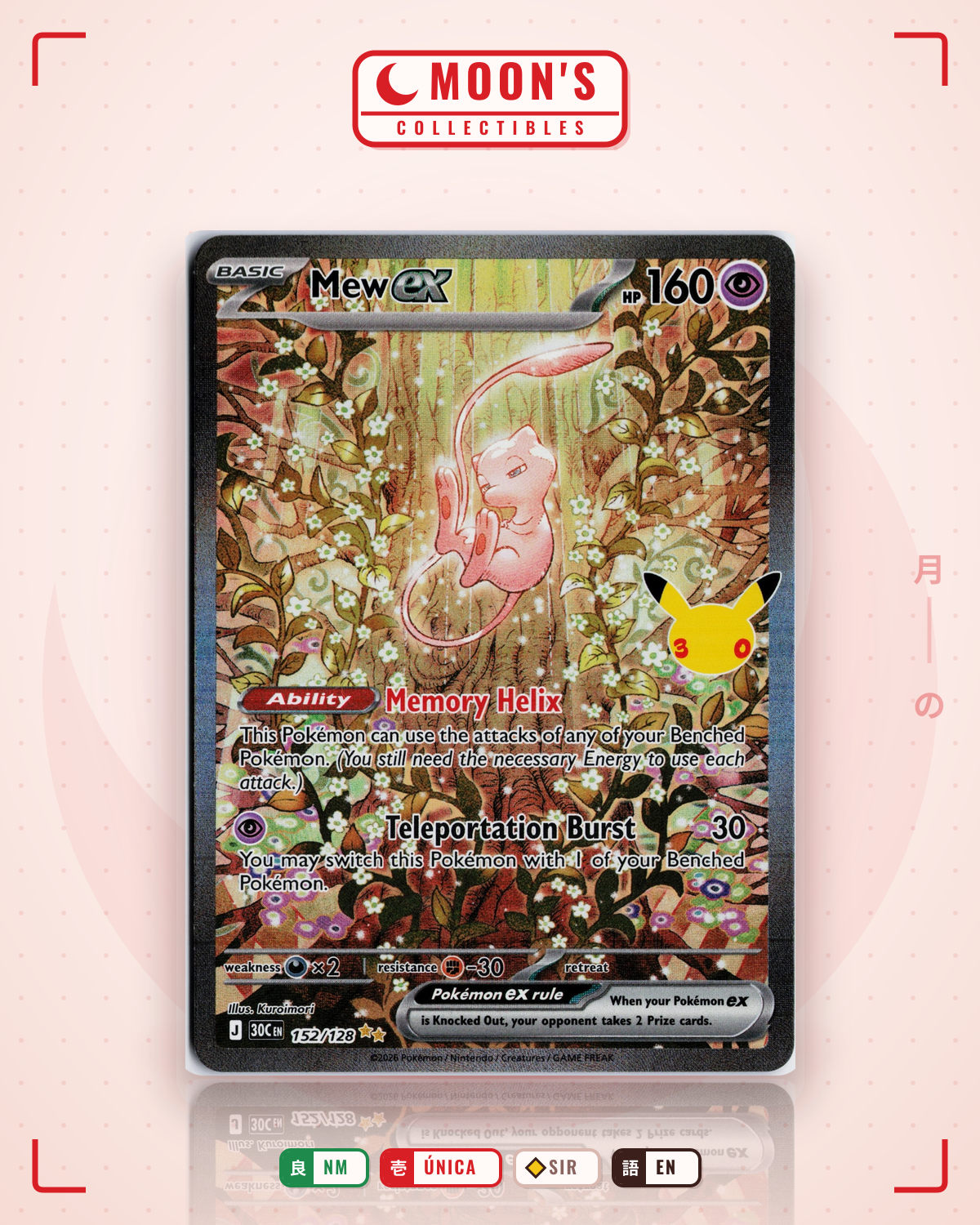 Carta Pokémon Mew ex · 30th Celebration #152/128 (NM) — pieza única en Moon's Collectibles México