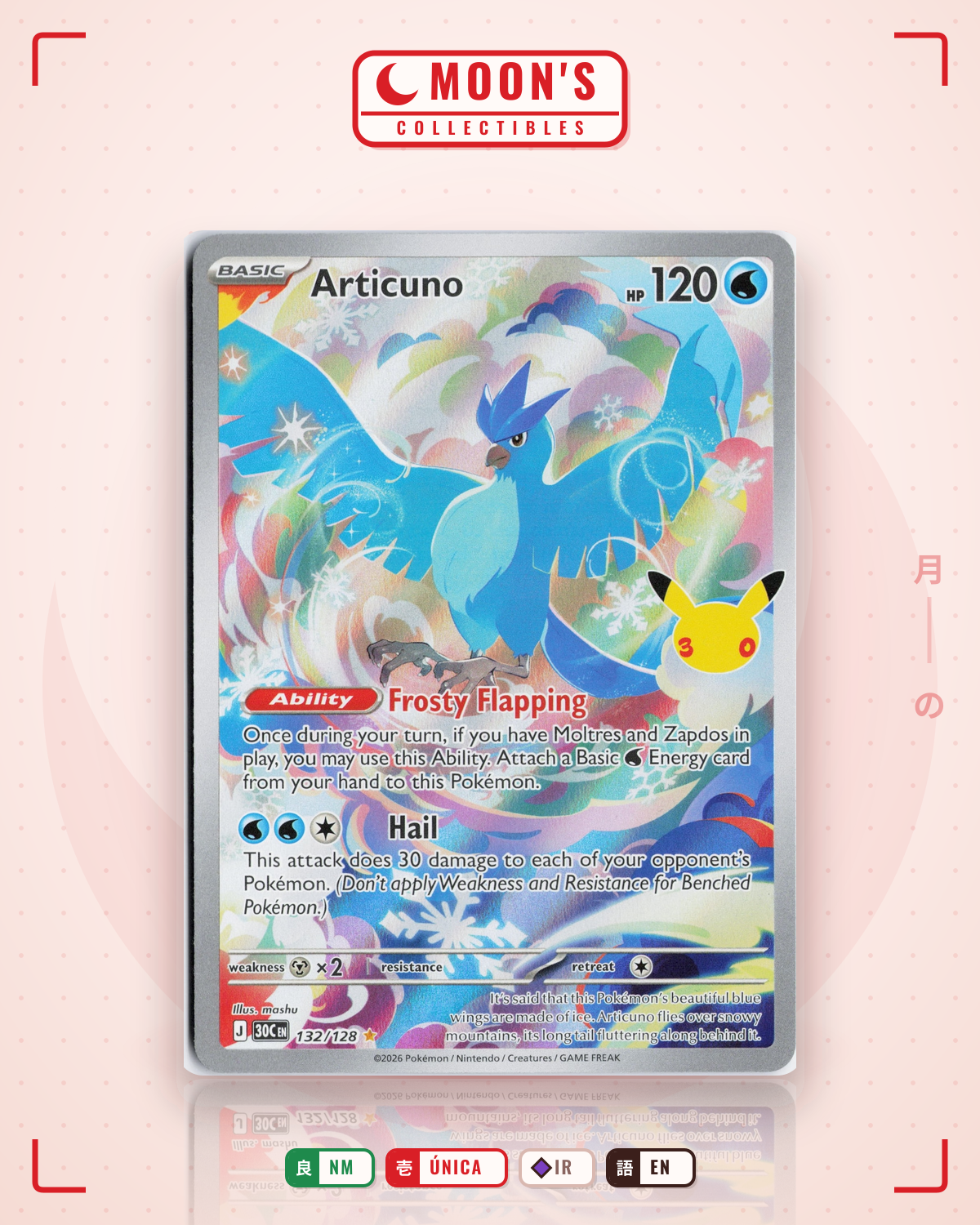 Carta Pokémon Articuno · 30th Celebration #132/128 (NM) — pieza única en Moon's Collectibles México