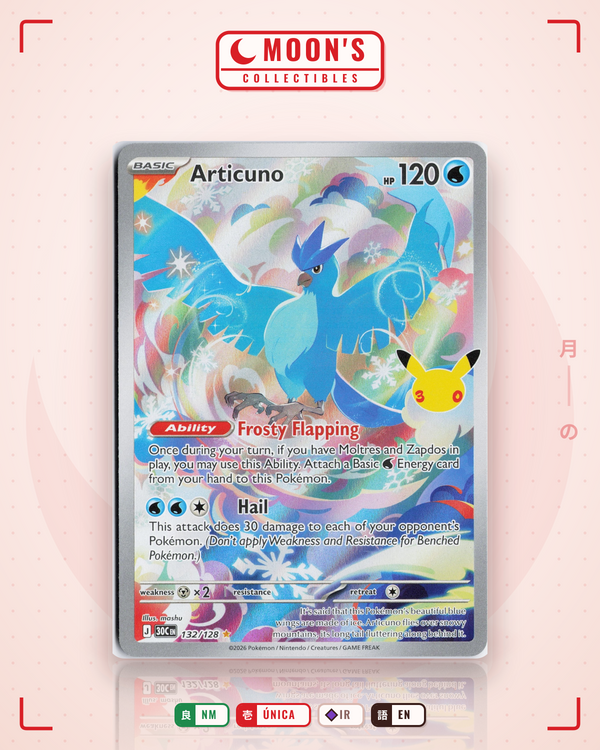 Carta Pokémon Articuno · 30th Celebration #132/128 (NM) — pieza única en Moon's Collectibles México