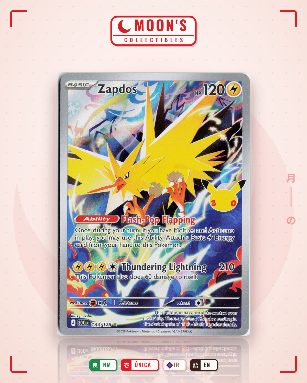 Carta Pokémon Zapdos · 30th Celebration #133/128 (NM) — pieza única en Moon's Collectibles México