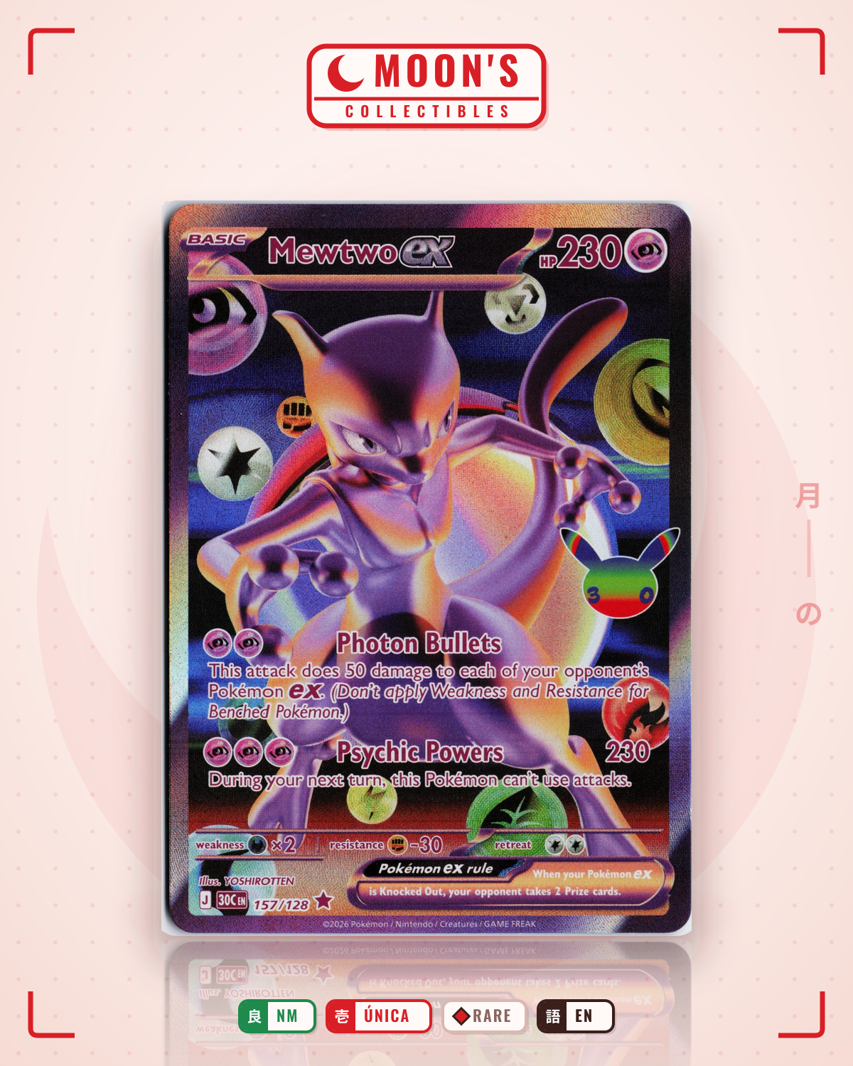 Carta Pokémon Mewtwo ex · 30th Celebration #157/128 (NM) — pieza única en Moon's Collectibles México