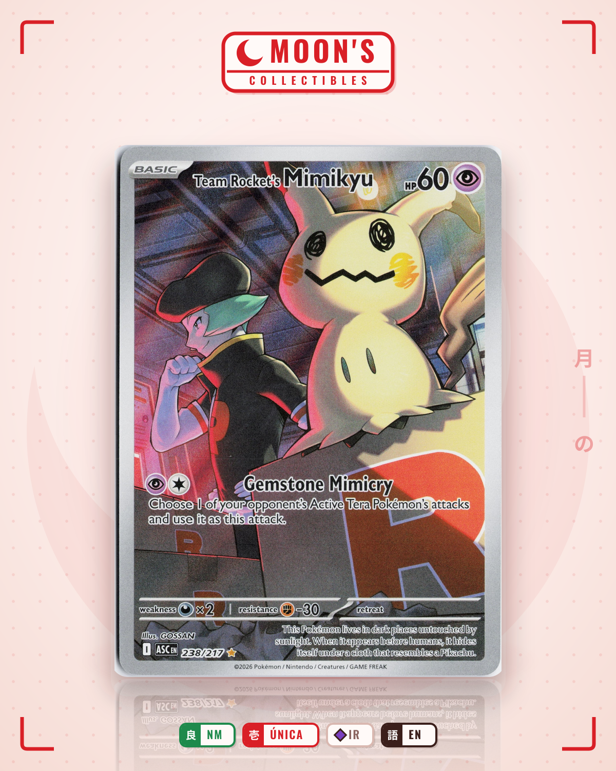 Carta Pokémon Team Rocket's Mimikyu · Ascended Heroes #238/217 (NM) — pieza única en Moon's Collectibles México