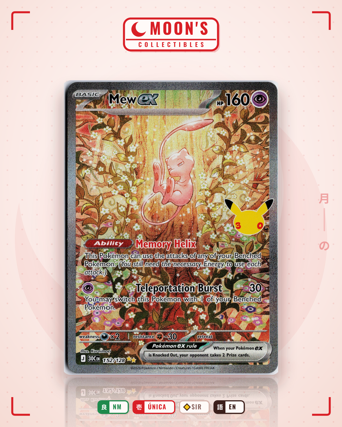 Carta Pokémon Mew ex · 30th Celebration #152/128 (NM) — pieza única en Moon's Collectibles México