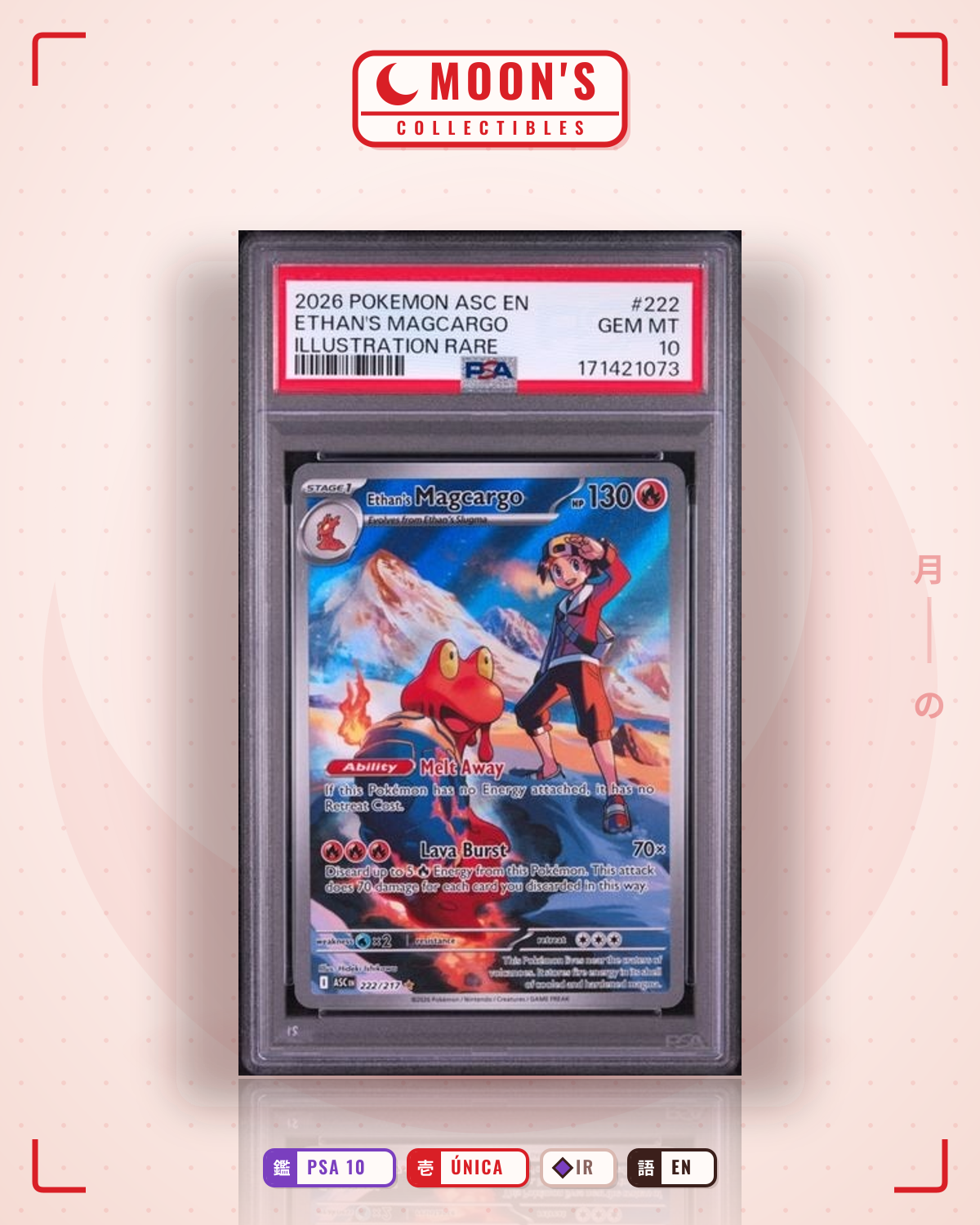 Carta Pokémon Ethan's Magcargo · Ascended Heroes #222/217 (PSA 10) — pieza única en Moon's Collectibles México