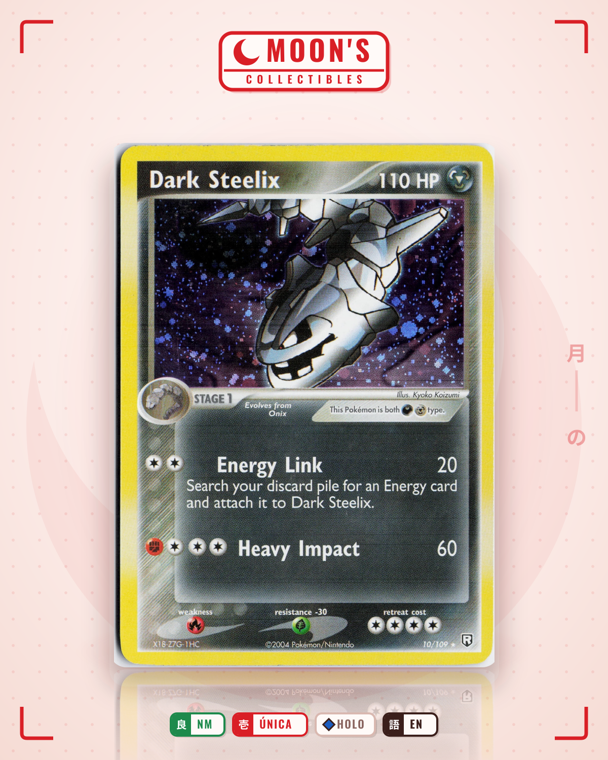 Carta Pokémon Dark Steelix · Team Rocket Returns #10/109 (NM) — pieza única en Moon's Collectibles México