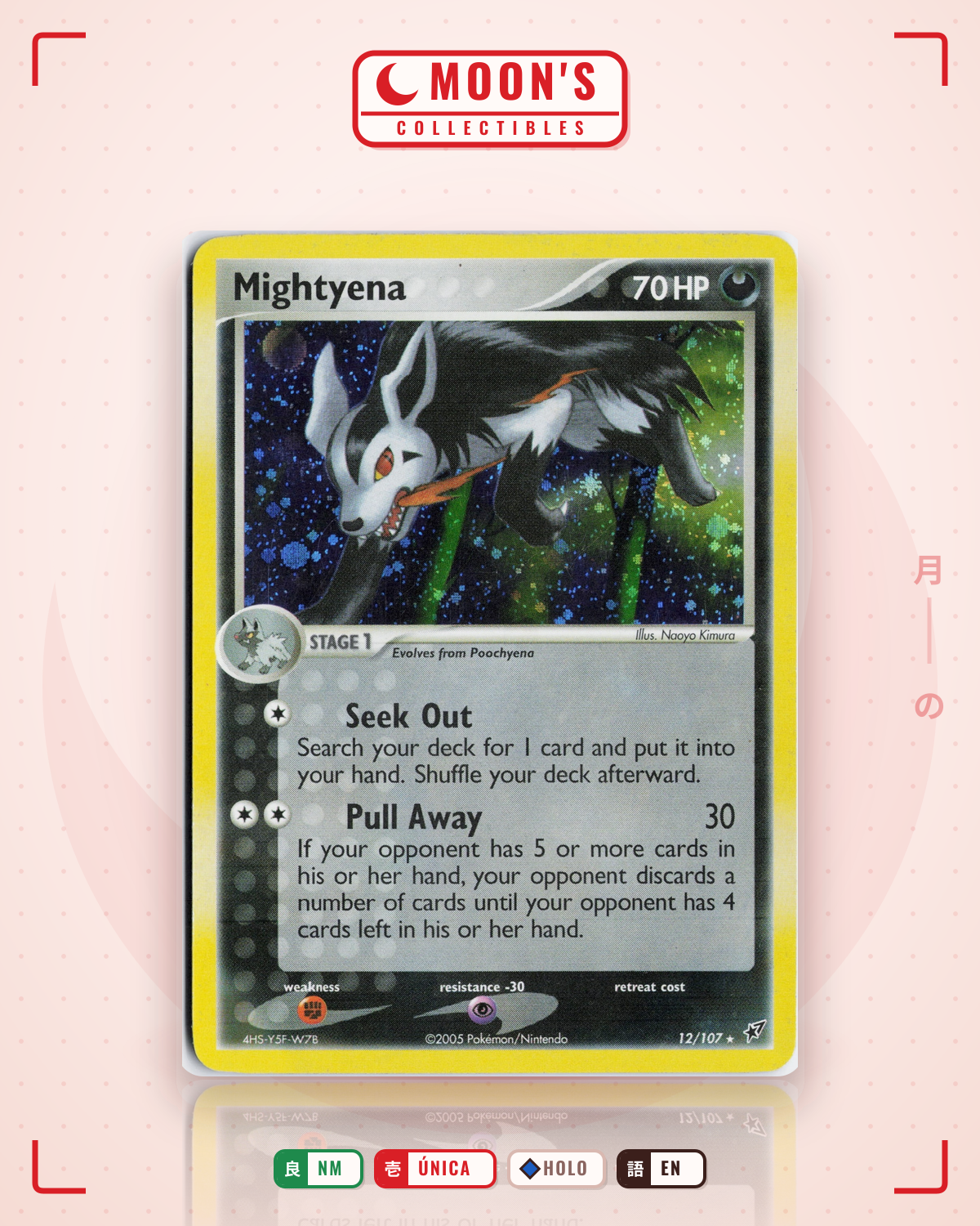 Carta Pokémon Mightyena · Deoxys #12/107 (NM) — pieza única en Moon's Collectibles México