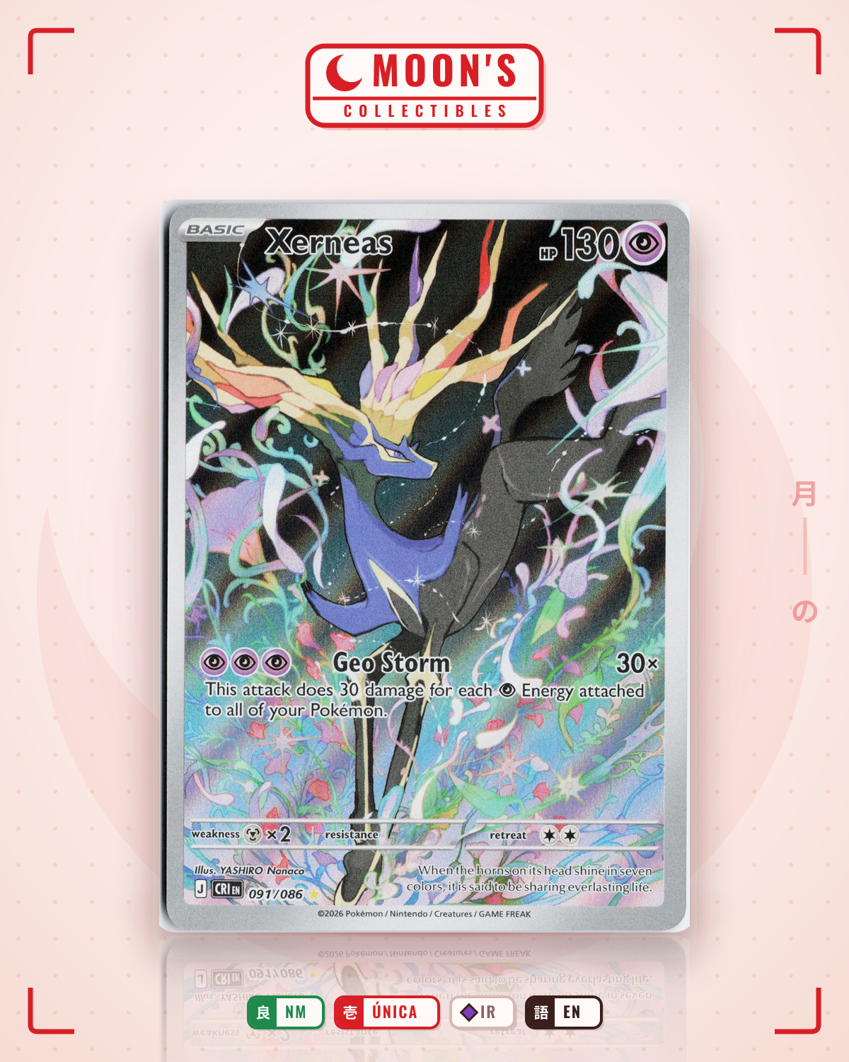 Carta Pokémon Xerneas · Chaos Rising #091/086 (NM) — pieza única en Moon's Collectibles México