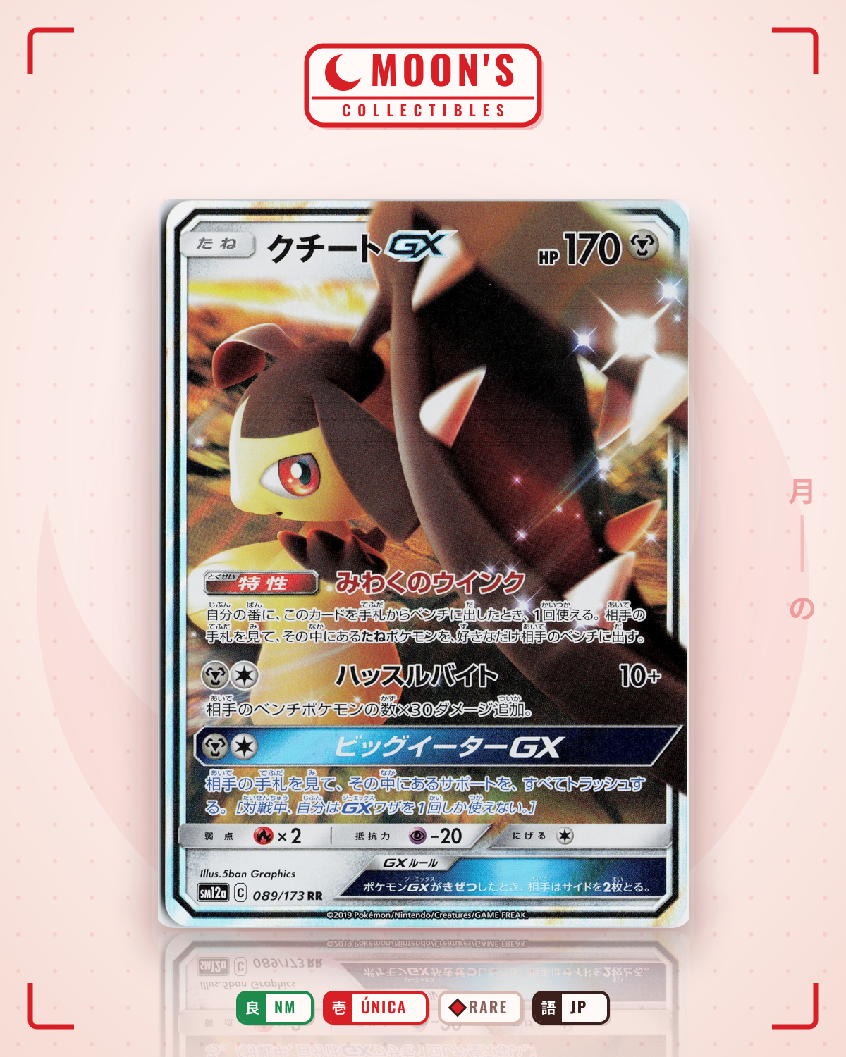 Carta Pokémon クチートGX · TAG TEAM GX タッグオールスターズ #089/173 (NM) — pieza única en Moon's Collectibles México