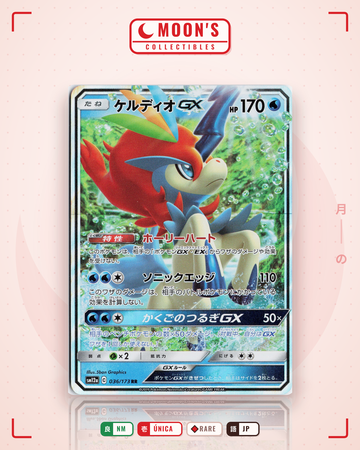 Carta Pokémon ケルディオGX · TAG TEAM GX タッグオールスターズ #036/173 (NM) — pieza única en Moon's Collectibles México