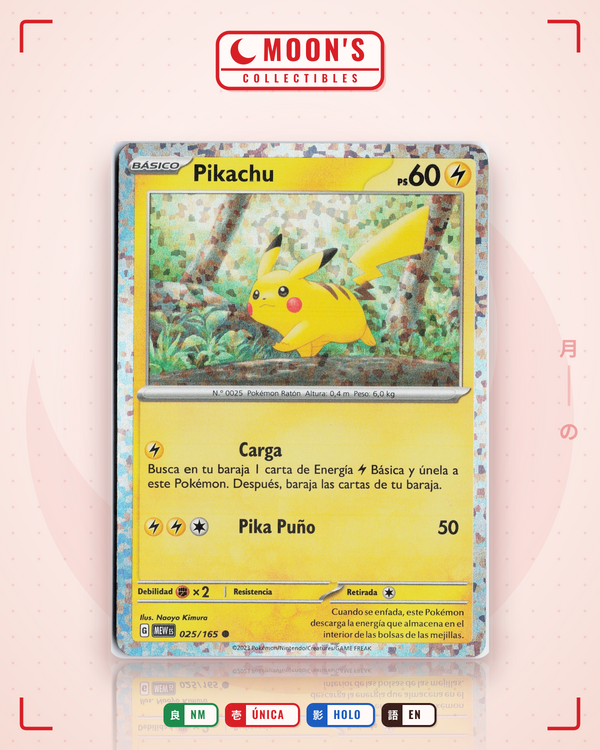 Carta Pokémon Pikachu · 151 #025/165 (NM) — pieza única en Moon's Collectibles México