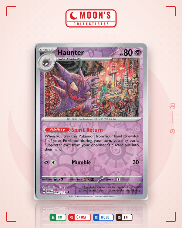 Carta Pokémon Haunter · 151 #093/165 (NM) — pieza única en Moon's Collectibles México