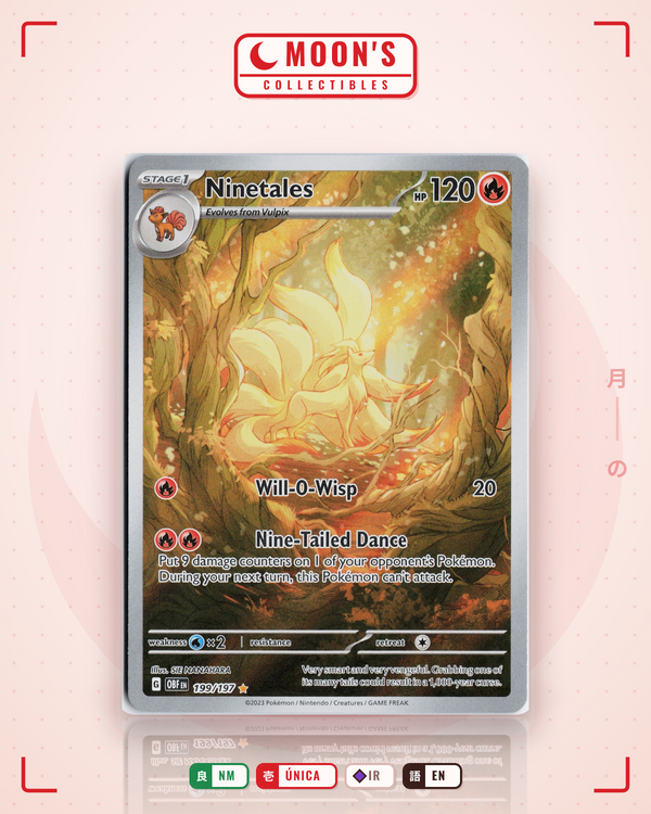 Carta Pokémon Ninetales · Obsidian Flames #199/197 (NM) — pieza única en Moon's Collectibles México