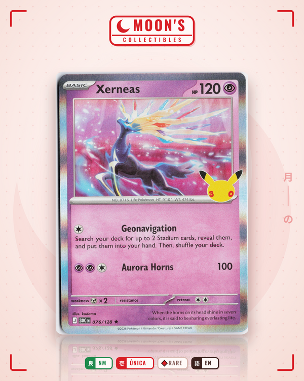 Carta Pokémon Xerneas · 30th Celebration #076/128 (NM) — pieza única en Moon's Collectibles México